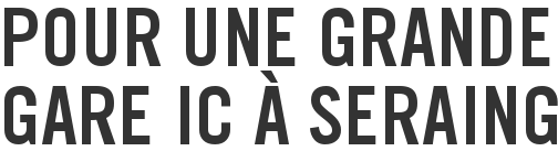 Pour une grande gare IC à Seraing