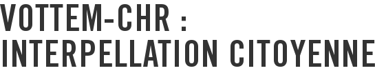 Vottem-CHR : interpellation citoyenne
